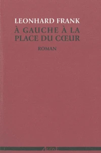 A gauche à la place du coeur