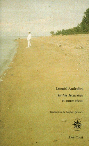Léonid Andreïev - Judas Iscariote Et Autres Recits.