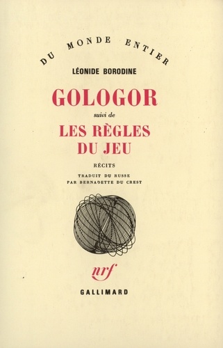 Léonid Borodine - Gologor Suivi De Les Regles Du Jeu.