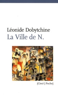 Léonide Dobytchine - La Ville de N..