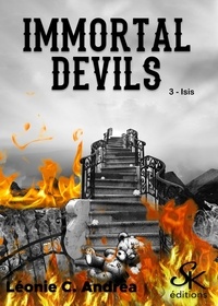 Léonie C. Andrea - Immortal Devils Tome 3 : Isis.