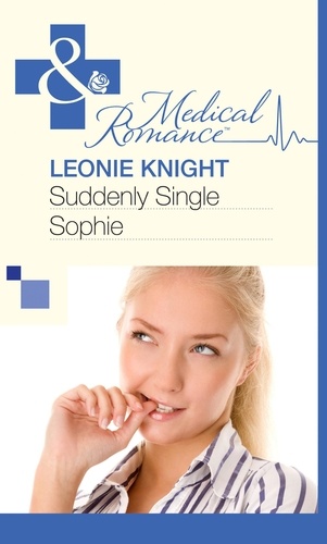 Leonie Knight - Suddenly Single Sophie.
