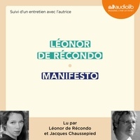 Léonor de Récondo - Manifesto - Suivi d'un entretien avec l'autrice.