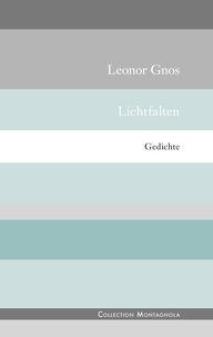 Leonor Gnos - Lichtfalten.