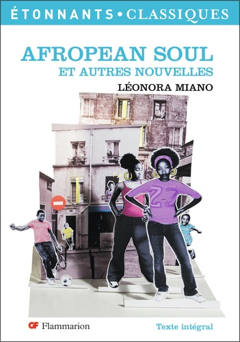 Léonora Miano - Afropean Soul - Et autres nouvelles.