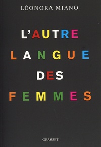 Léonora Miano - L'autre langue des femmes.