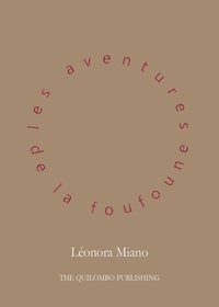Léonora Miano - Les aventures de la foufoune.