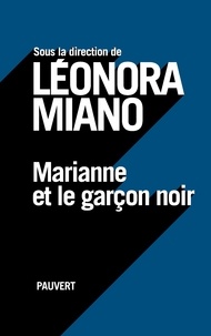 Léonora Miano - Marianne et le garçon noir.