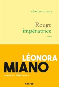 Téléchargement d'ebooks sur iphone Rouge impératrice (French Edition) 9782246813606 par Léonora Miano DJVU RTF