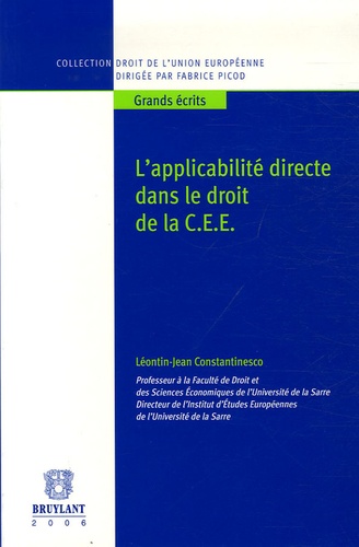 Léontin-Jean Constantinesco - L'applicabilité directe dans le droit de la C.E.E - Tome 2.