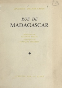 Léontine Drapier-Cadec et Suzanne Baron - Rue de Madagascar.