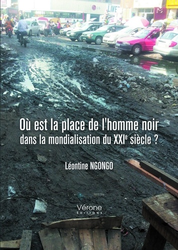 Où est la place de l'homme noir dans la mondialisation du XXIe siècle ?