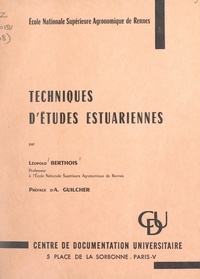 Léopold Berthois et  École nationale supérieure agr - Techniques d'études estuariennes.