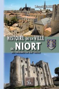 Téléchargement gratuit des polices de manuels Histoire de la ville de Niort  - Des origines au XIXe siècle (Litterature Francaise) PDF