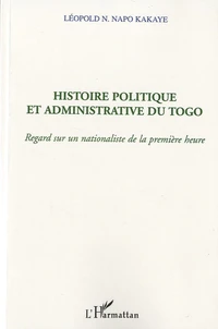 Histoire politique et aministrative du Togo