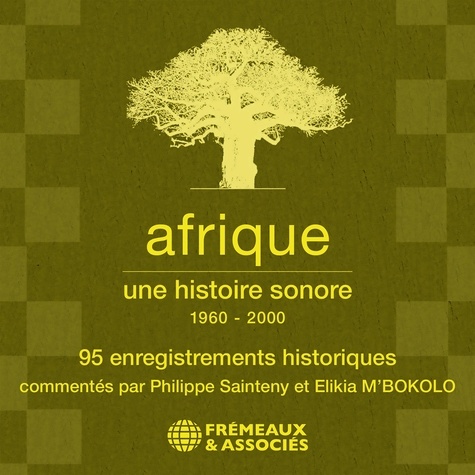 Léopold Sédar Senghor et Félix Houphouët-Boigny - Afrique, une histoire sonore (1960 - 2000).