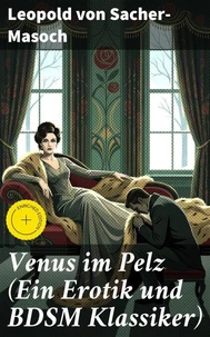Venus im Pelz (Ein Erotik und BDSM Klassiker)