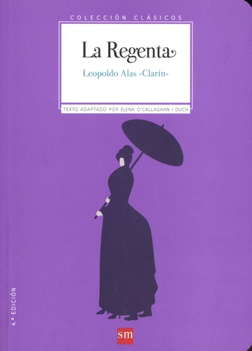 Leopoldo Alas - La Regenta.