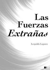Las Fuerzas Extrañas