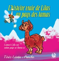 L'histoire vraie de Lilas au pays des lamas