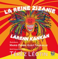 La reine Zizanie