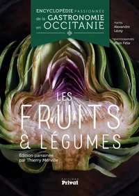 Encyclopédie passionnée de la gastronomie en Occitanie
