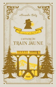 L'affaire du train jaune