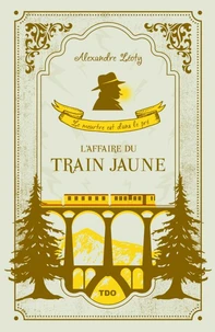 L'affaire du train jaune