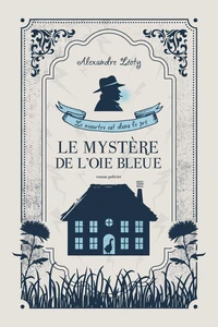 Le mystère de l'Oie bleue