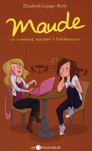 Maude v 01 ou comment survivre a l'adolescence