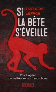 Si la bête s'éveille