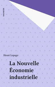 La Nouvelle économie industrielle