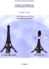 Formes comprimées de l'expression spontanée et symptyxe