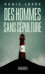 Des hommes sans sépulture