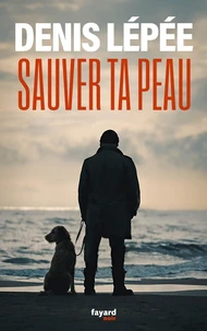 Sauver ta peau