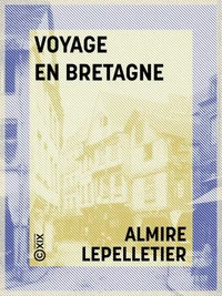 Voyage en Bretagne