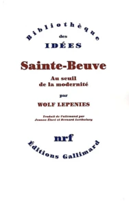 Sainte-Beuve. Au Seuil De La Modernite