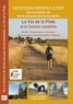  Lepère Editions - La Via de la Plata et le camino sanabrés - Itinéraire pour pèlerins et randonneurs à pied.