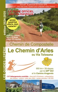 Le Chemin d'Arles, ou Via Tolosana