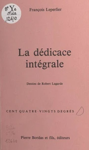 La Dédicace intégrale