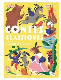 Les contes classiques racontés par Vincent Fernandel