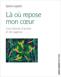 Là où repose mon coeur