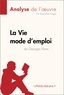  lePetitLitteraire et Farges Amandine - Fiche de lecture  : La Vie mode d'emploi de Georges Perec (Analyse de l'oeuvre) - Analyse complète et résumé détaillé de l'oeuvre.