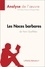 Fiche de lecture  Les Noces barbares de Yann Queffélec (Analyse de l'oeuvre). Analyse complète et résumé détaillé de l'oeuvre