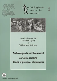 Archéologie du sacrifice animal en Gaule romaine