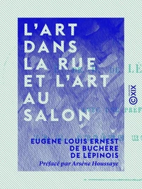L'Art dans la rue et l'Art au salon