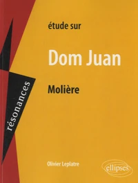 Etude sur Dom Juan, Molière