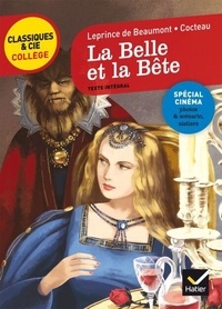  Leprince de Beaumont (Madame) et Jean Cocteau - La Belle et la Bête - le conte de Madame Leprince de Beaumont et le film de Jean Cocteau.