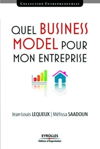 Quel Business Model pour mon entreprise