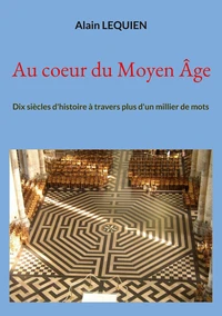 Au coeur du Moyen Age